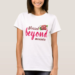 T-shirt Béni au-delà de toute mesure