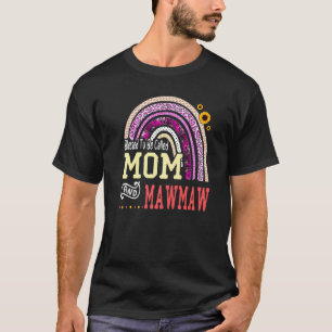 T-shirt Béni d'être appelé Maman et Mawmaw Mothers Day