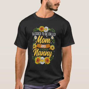 T-shirt Béni D'Être Appelé Maman Et Nanny Mignonne Tournes