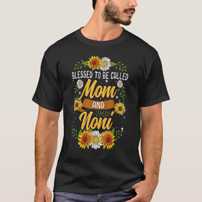 T-shirt Béni D'Être Appelé Maman Et Noni Sunflowers Co (Devant)
