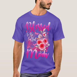 T-shirt Béni D'Être Appelé Maman Mignonne Fête Des Mères