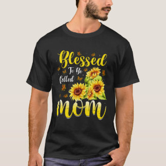 T-shirt Béni d'être appelé maman mignonne tournesol Mère s