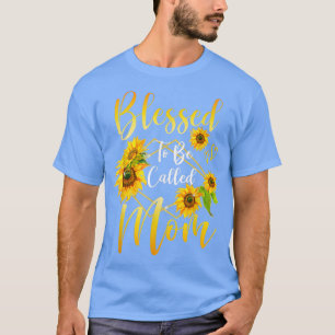 T-shirt Béni d'être appelé maman tournesol fête des mères