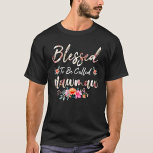 T-shirt Béni d'être appelé Mawmaw Mère Fête des Mères W