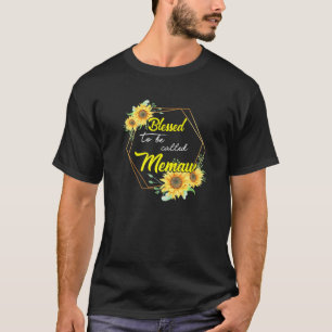 T-shirt Béni D'Être Appelé Memaw Sunflower Memaw Mères