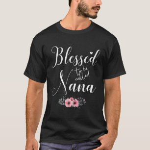 T-shirt Béni D'Être Appelé Nana Femmes Grand-Mère Don Pour