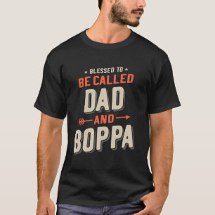 T-shirt Béni D'Être Appelé Papa Et Boppa Fête des pères