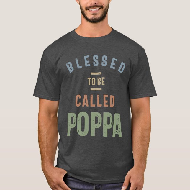 T-shirt Béni D'Être Appelé Poppa (Devant)