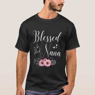 T-shirt Béni D'Être La Fête Des Mères De Nana Grand-Mère