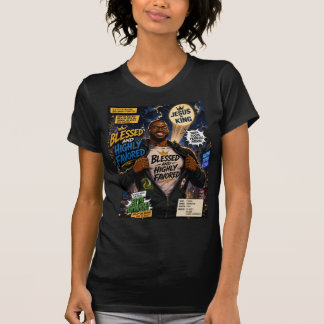 T-shirt Béni et hautement favorisé Jésus est roi DBB7