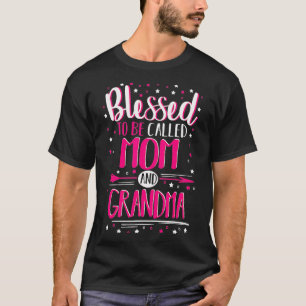 T-shirt Béni Maman Et Grand-Mère Ont Béni Maman Et Grand-M