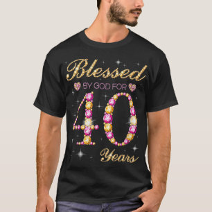 T-shirt Béni par Dieu pendant 40 ans 40e anniversaire part