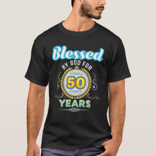 T-shirt Béni Par Dieu Pendant 50 Ans 50E Anniversaire Depu