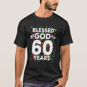 T-shirt Béni Par Dieu Pendant 60 Ans Joyeux 60E Anniversai