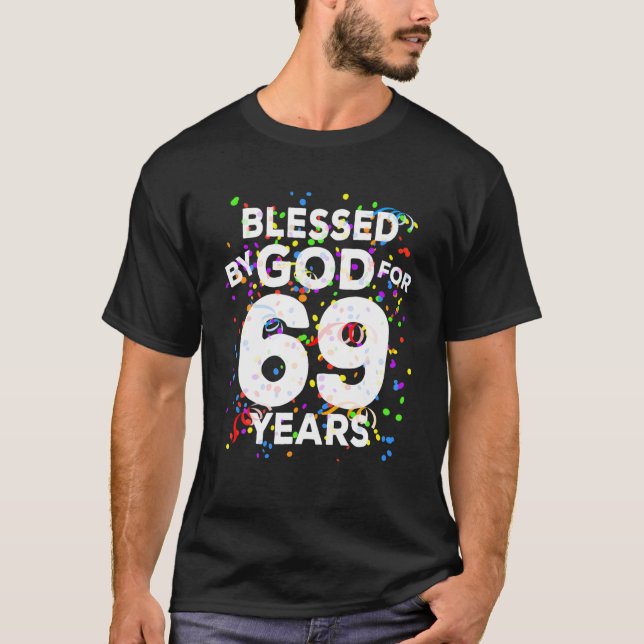 T-shirt Béni Par Dieu Pendant 69 Ans Joyeux 69E Anniversai (Devant)