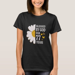 T-shirt Béni Par Dieu Pendant 77 Ans 77e Anniversaire Dais