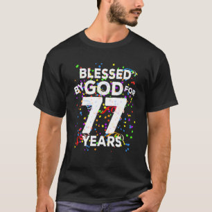 T-shirt Béni Par Dieu Pendant 77 Ans Joyeux 77E Anniversai