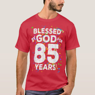 T-shirt Béni par Dieu pendant 85 ansJoyeux 85e anniversair