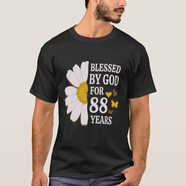T-shirt Béni Par Dieu Pendant 88 Ans 88e Anniversaire Dais (Devant)