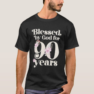 T-shirt Béni par Dieu pendant 90 ans