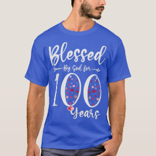 T-shirt Béni par Dieu Pour 100 Ans 100e Don Anniversaire F