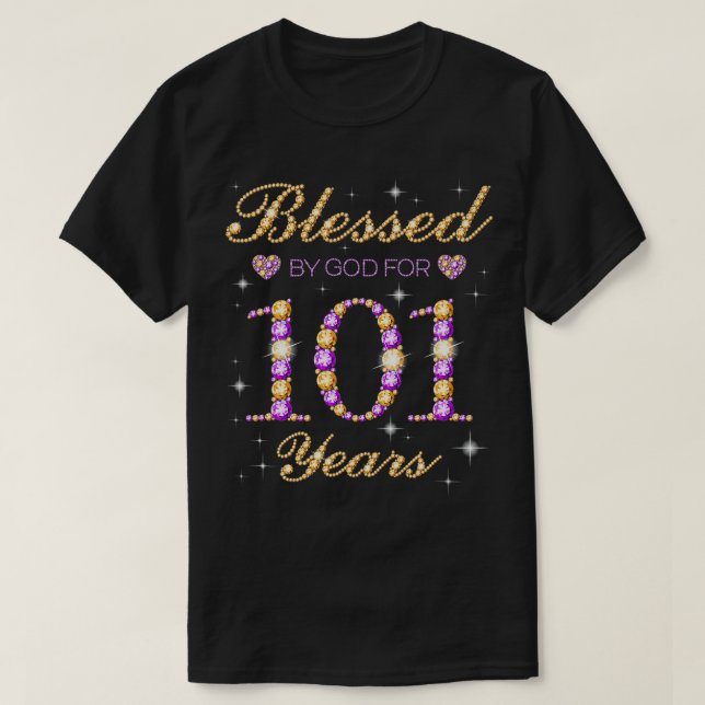 T-shirt Béni Par Dieu Pour 101 Ans Fête Anniversaire Cu (Design devant)