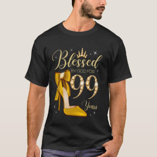 T-shirt Béni Par Dieu Pour 99 Ans 99e Anniversaire Woma