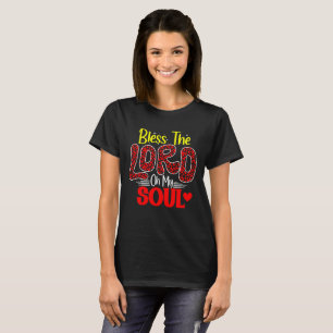 T-shirt Bénissez le Seigneur, ô mon âme