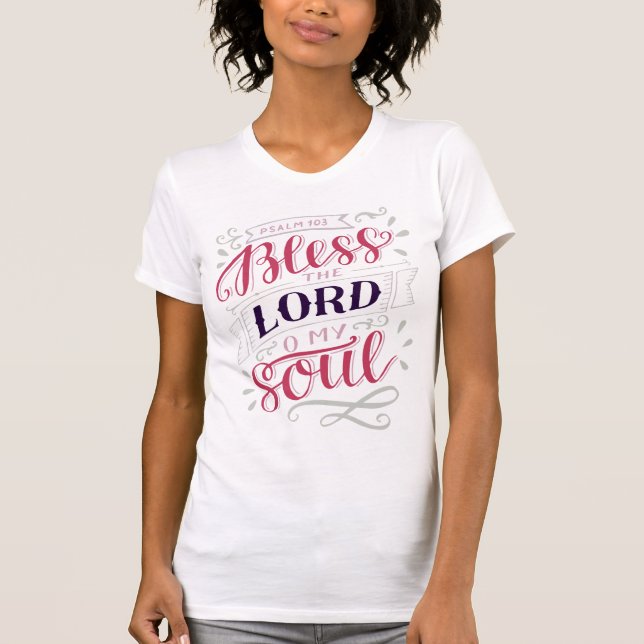 T-shirt Bénissez le Seigneur, ô mon âme, Mesdames (Devant)