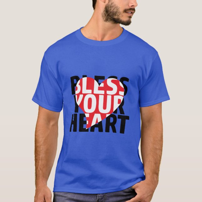 T-shirt Bénissez votre coeur - Un sentiment sud charmant (Devant)