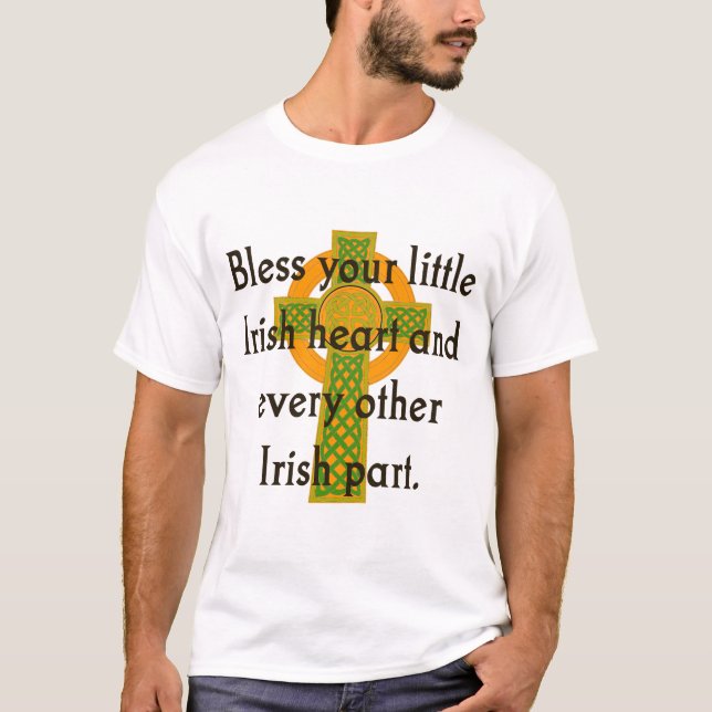 T-shirt Bénissez votre petit coeur irlandais - Citation ir (Devant)