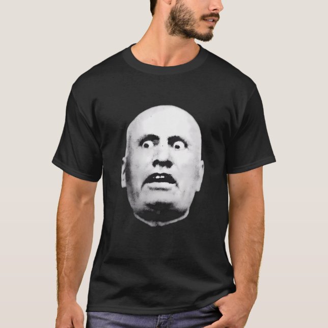 T-shirt Benito Mussolini A Le Visage Choqué (Devant)