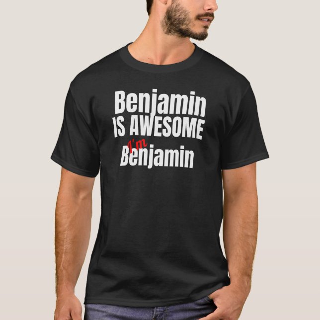 T-shirt Benjamin est génial Je suis génial (Devant)