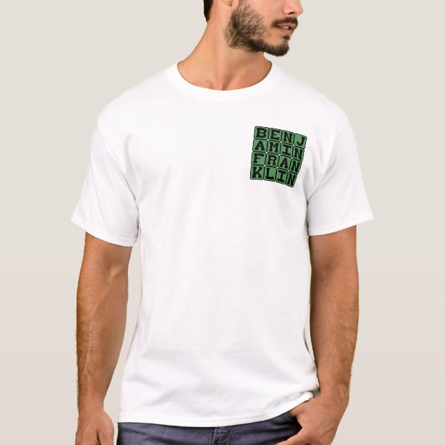 T-shirt Benjamin Franklin, dirigeant des États-Unis (Devant)