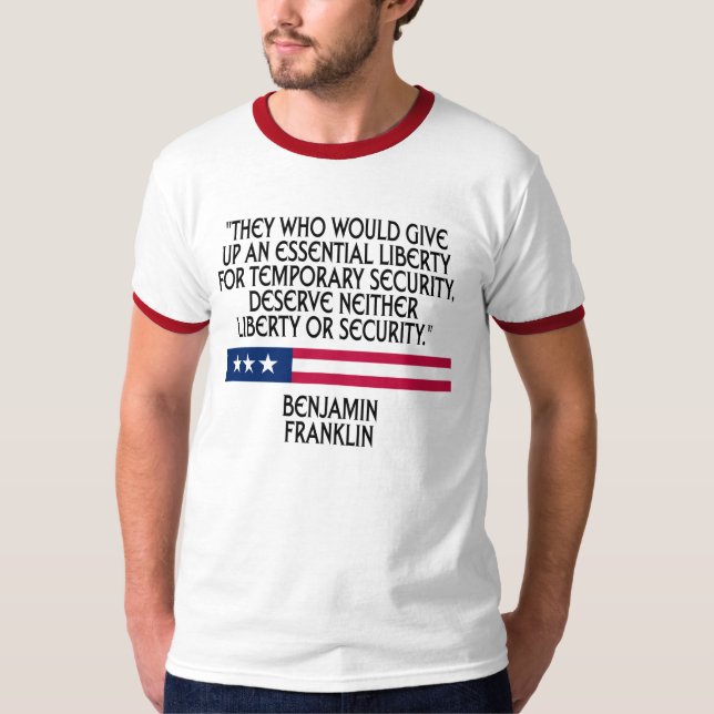 T-shirt Benjamin Franklin - liberté ou sécurité (Devant)