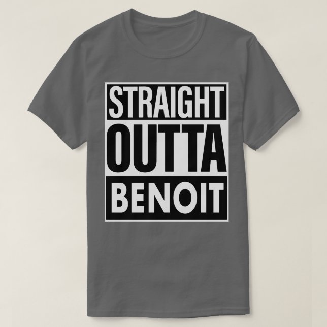 T-shirt Benoit Nom Droit Outta Benoit (Design devant)