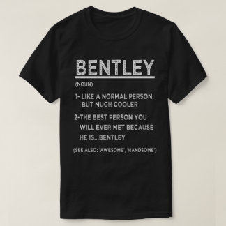 T-shirt BENTLEY Définition Drôle Nom Personnalisé Pour Bes