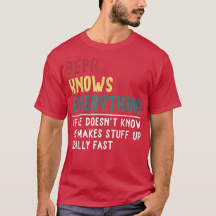 T-shirt Bepa Know Everything Fête des pères pour drôles pa
