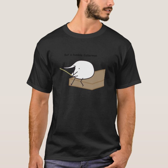 T-shirt Berd mais un humble pêcheur (Devant)