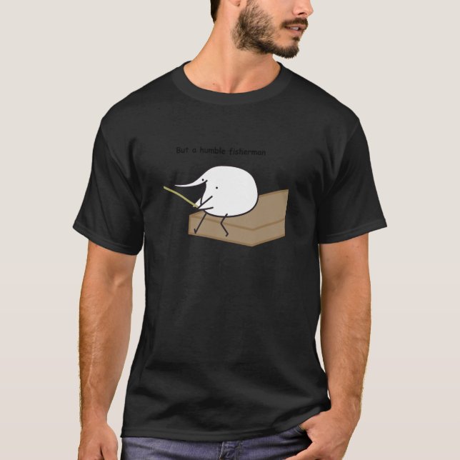 T-shirt Berd mais un humble pêcheur (Devant)