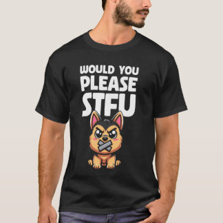 T-shirt Berger Allemand Ferme-la S'il Vous Plaît - Race de