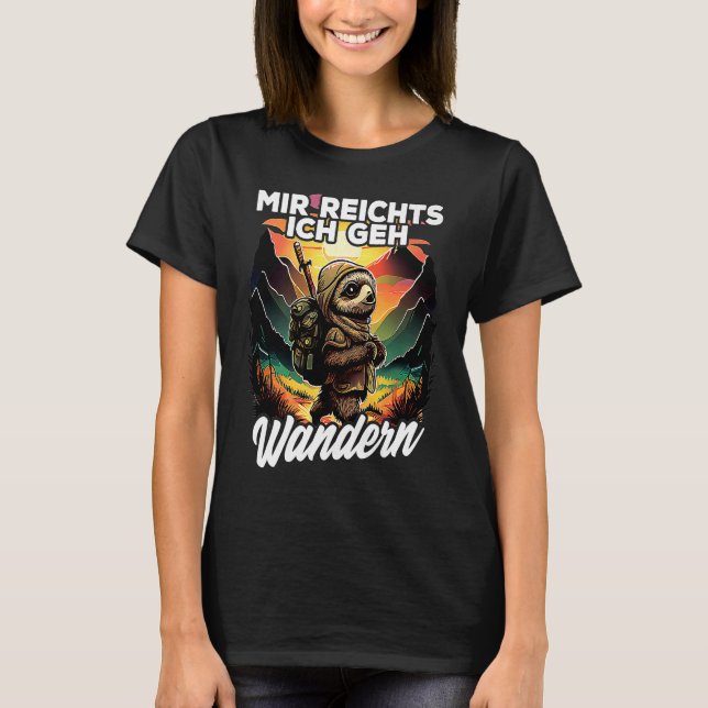 T-shirt Bergsteiger Wanderer Faultier I Mir reichts ich ge (Devant)