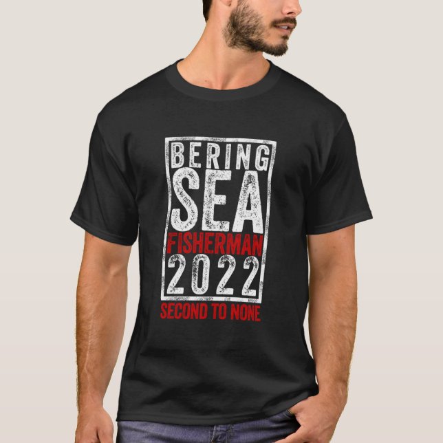 T-shirt Bering Sea Fisher 2022 Second To None Dutch Harbor (Devant)