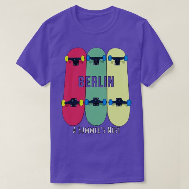 T-shirt Berlin a Summers Doit Skateboard Patinage (Design devant)