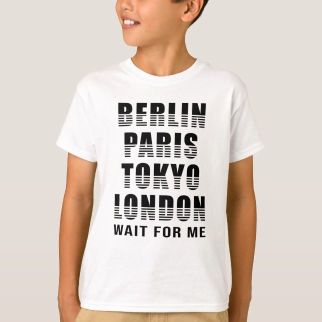 T-shirt Berlin Paris Tokyo City City Funny Cadeau (Devant)