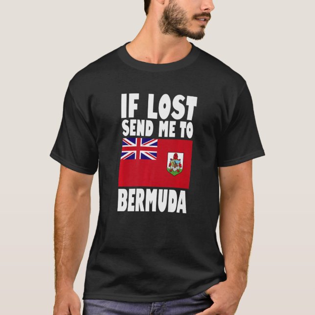 T-shirt Bermudes Drapeau Design Si perdu, envoyez-moi aux  (Devant)
