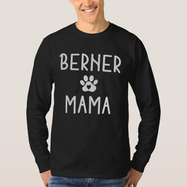 T-shirt Berner Mama  Bernese Mountain Dog   Mom (Devant)