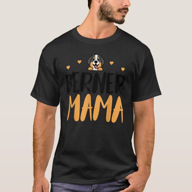 T-shirt Berner Mama Funny Bernese Mountain Propriétaire Mè (Devant)