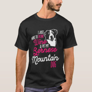 T-shirt Bernese Mountain Dog Boire Chien Maman Vin Mère Ch