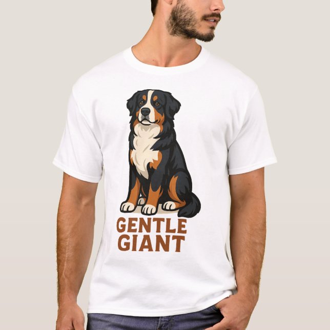 T-shirt Bernese Mountain Dog Gentle Giant. (Devant)
